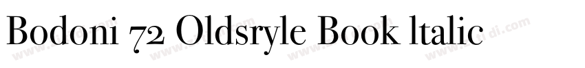 Bodoni 72 Oldsryle Book ltalic字体转换